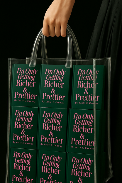 I’m Only Getting Richer & Prettier: Money Manifestation Journal