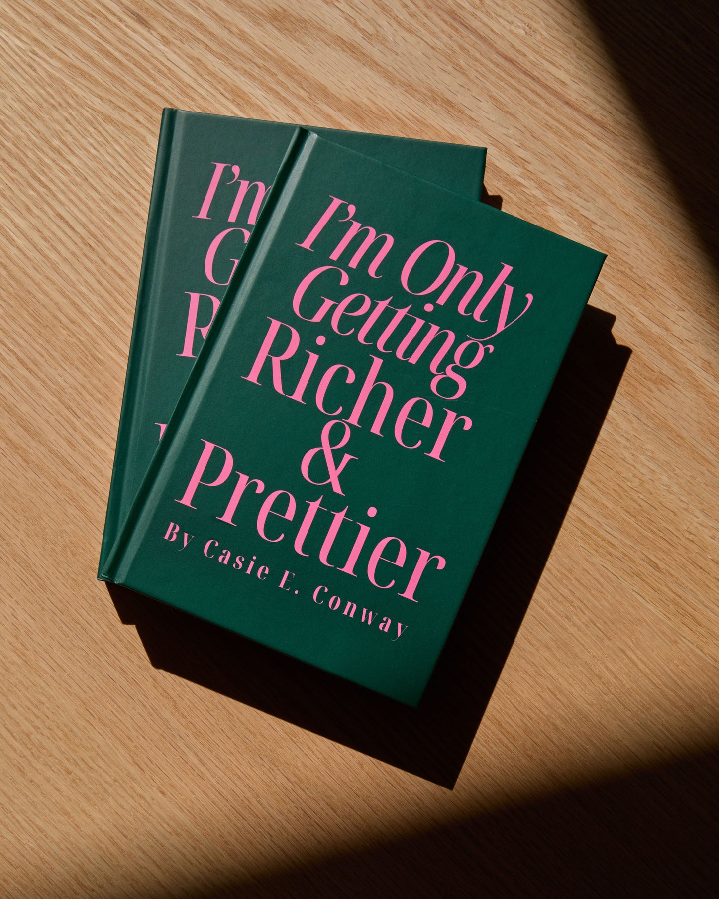 I’m Only Getting Richer & Prettier: Money Manifestation Journal