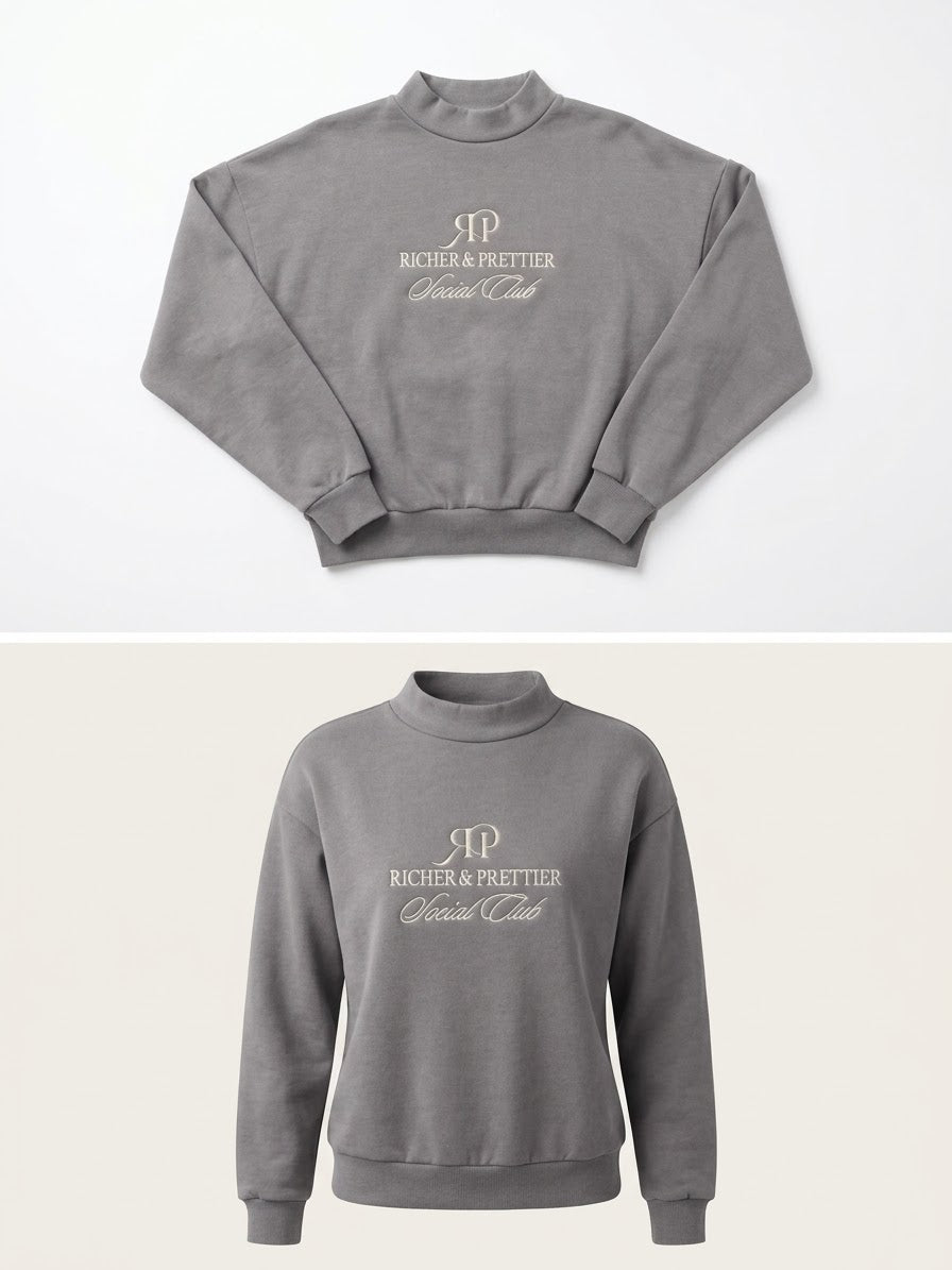 Richer & Prettier Society Mockneck Sweatshirt