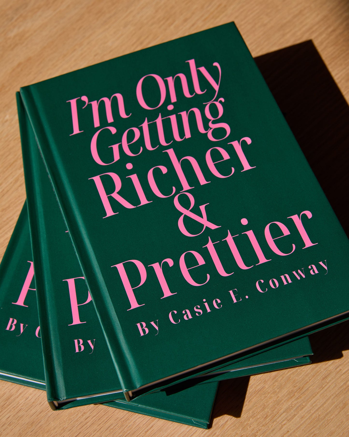 I’m Only Getting Richer & Prettier: Money Manifestation Journal
