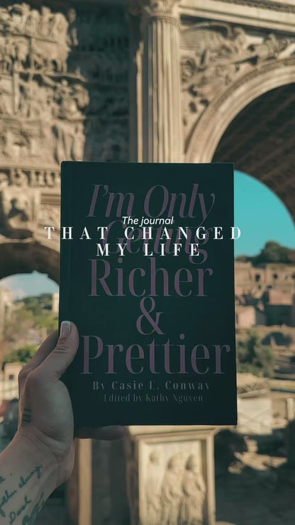 I’m Only Getting Richer & Prettier: Money Manifestation Journal
